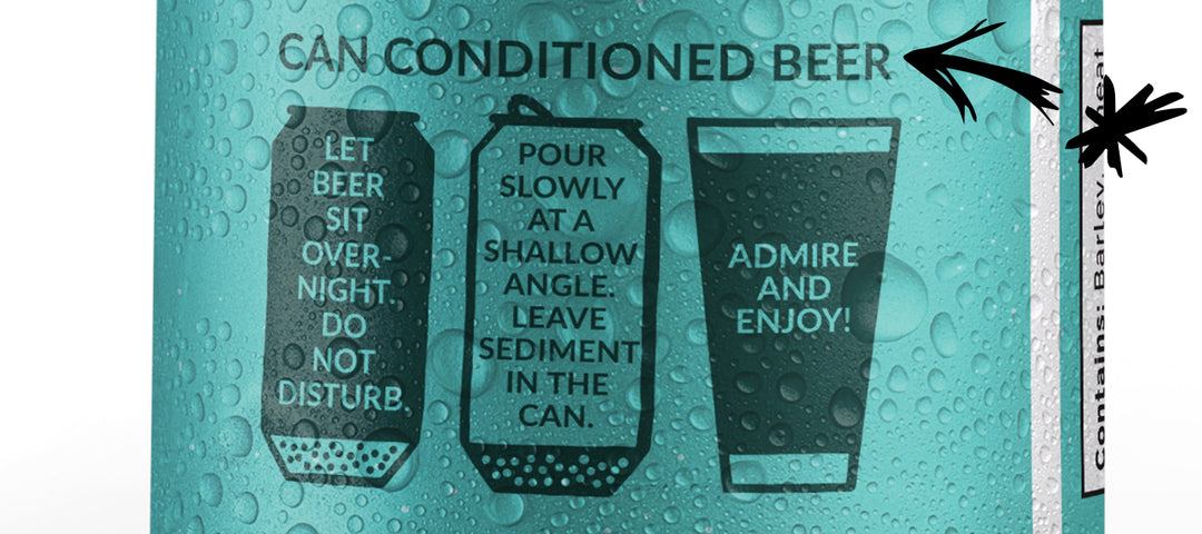 Can-Conditioned Beer